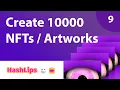 Create 10000 generative NFTs Artworks with code part 9