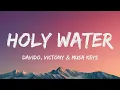 Download Lagu Davido - Holy Water (Lyrics) ft. Victony \u0026 Musa Keys