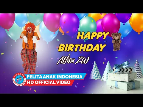 Download MP3 SELAMAT ULANG TAHUN - (Birthday Songs) - Alfira ZW