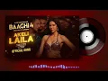 Akeli Laila (Audio Song) - Baaghi 4 || Tiger Shroff || Payal Dev, Paradox
