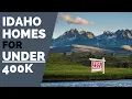 House Hunting Idaho for under 400 000 - Twin Falls Nampa Boise