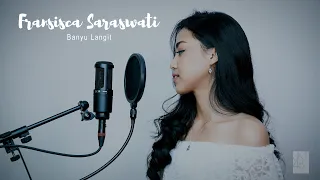 Download Banyu Langit | Cover by Fransisca Saraswati #SisCover #JKT48 #DidiKempot MP3