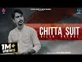Download Lagu Chitta Suit | Billa Grewal | Loud Music | Latest Punjabi Songs 2021 | New Punjabi Songs 2021