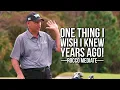 Rocco Mediate One Thing I Wish I Knew Years Ago