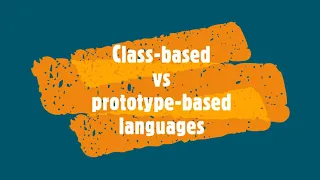 Day 11 Part 1 Class based vs prototype based languages Explanation