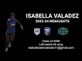 Download Lagu Isabella Valadez Highlight Video 2023-24