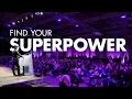 How Do I Know What I m Good at Finding Your Super Power