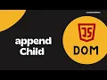 31 Lets Learn bit more detail about the appendChild method - DOM