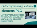 PLC Course LabView Proteus Flowcode tutorial with Analog and digital inputs Complete Project Part2