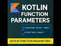 Kotlin Function Parameters EXPLAINED Default Named Vararg Made Easy