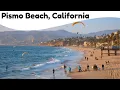 10 Best Things to Do in Pismo Beach California