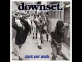 Download Lagu Downset. 'Check Your People' (Full Album, 2000)