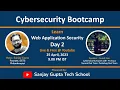 Day 2 Cybersecurity Bootcamp 2023 Web Application Security Learn Live with Sanjay and Sumit