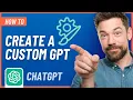 How to Create a Custom GPT in ChatGPT in Minutes Easy Tutorial