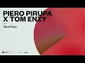 Download Lagu Piero Pirupa x Tom Enzy – Que Pasa (Official Audio)