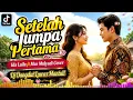 SETELAH JUMPA PERTAMA – IDA LAILA FT. MUS MULYADI | DJ REMIX SERENA