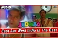 Download Lagu Judwaa : East Aur West India Is The Best Full Audio Song With Lyrics | Salman Khan |