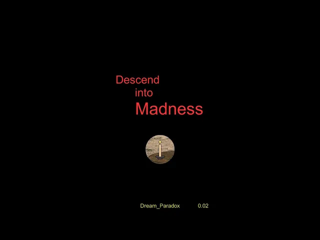 Descend into Madness Trailer