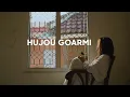 Download Lagu HUJOU GOARMI (LIRIK \u0026 TERJEMAHAN)