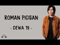 Download Lagu Lirik Lagu : ROMAN PICISAN - Dewa19
