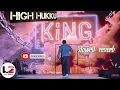 High Hukku [slowed+Rever ] 🤴 👑  king