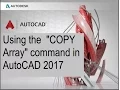 how to Using the COPY Array command in AutoCAD 2017