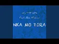Download Lagu Nka Mo Dira