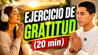 (20 Minutos) 🌅 EJERCICIO DE GRATITUD | Agradece Esto Cada Mañana Y MANIFIESTA – Ley de atraccion