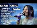Download Lagu FULL ALBUM TERBARU 2025 DIAN ANIC ANAK DEWA - KAMBUH - KARMA NING RASA