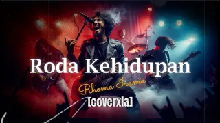  wheel of life rhoma irama rock version by coverxia 