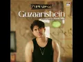 Guzaarishein (From "Parwarish") (Original Motion Picture Soundtrack)