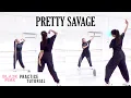 Download Lagu [PRACTICE] BLACKPINK - 'Pretty Savage' - Dance Tutorial - SLOWED + MIRRORED