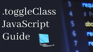 toggleClass JavaScript Walkthrough How toggleClass Works in JavaScript Toggle Class with jQuery