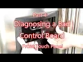 Diagnosing a Bad Control Board - Part 4 Front Touch Panel
