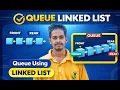 Queue Using Linked List in C Enqueue Dequeue Operations DSA Tutorial AKTU
