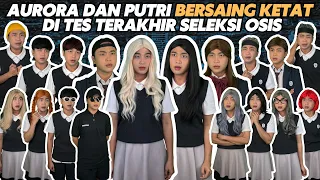 AURORA DAN PUTRI BERSAING KETAT DI SELEKSI OSIS