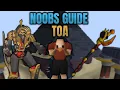 OSRS TOA guide for noobs In depth solo Tombs of Amascut guide 150 invocations OSRS 2025