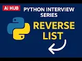 Python Interview questions series 1 Reverse List