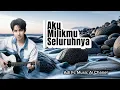 Download Lagu AKU MILIKMU SELURUHNYA,BY ADI FC,SINGEL,LIRIK,🎶🎧💔😭🙏