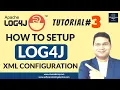 Log4j Tutorial - How to setup Log4j Configuration with Log4j xml