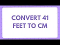 41 feet in cm Conversion of 41 Feet ft in Centimeters cm Convert 41 ft to cm