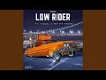 Lagu Low Rider (feat. Riquel V \u0026 Motiveknows)