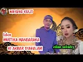 Download Lagu love wayang kulit KI AKBAR SYAHALAM BERSAMA NIKEN SALINDRY LAKON MUSTIKA MANDARAK