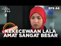 Download Lagu Rasa Kecewa Lala Sangat Besar Terhadap Keluarganya - CINTA SEPENUH JIWA | EPS. 44 EXTENDED VERSION