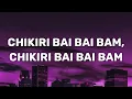 Download Lagu Chikiri Bai Bai bam, Chikiri Bai Bai bam // La Mamá de la Mamá - El Alfa (Letra/Lyrics)