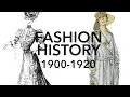 Fashion History: 1900-1920
