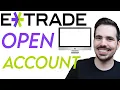 How To Open an E-Trade Account Step-by-Step