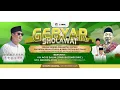 [LIVE] GEBYAR SHOLAWAT BERSAMA KH. AGUS SALIM \u0026 UST. RIDWAN ASYFI FATIHAH INDONESIA