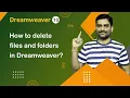 How to delete Files and Folders in Dreamweaver - Dreamweaver Tutorial 10