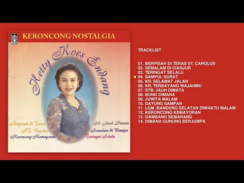 Download MP3 Hetty Koes Endang - Album Keroncong Nostalgia | Audio HQ
